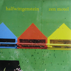 zen motel - halfwittgenstein